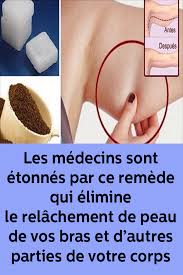 Ce Remede Miraculeux Vous Aidera A Eliminer Le Relachement De Peau De Vos Bras Et D Autres Parties De Votre Corps Sante Et Beaute Raffermir Corps Creme Amincissante
