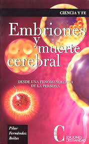 See more of muerte cerebral on facebook. Embriones Y Muerte Cerebral Desde Una Fenomenologia De La Persona By Pilar Fernandez Beites