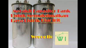 Rangkaian ukuran kapasitor penghemat listrik. Merakit Kapasitor Untuk Menaikkan Cosphi Bisa Hemat Listrik Youtube
