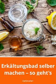 Erkaltungsbad Selber Machen So Geht S Erkaltungsbad Selber Machen Erkaltungsbad Selber Machen