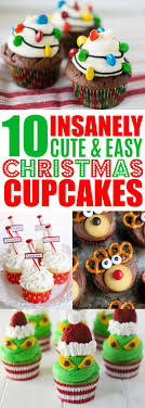 Fun Kid Approved Christmas Cupcake Ideas Easy Christmas Cupcakes Christmas Baking Christmas Cupcakes Decoration
