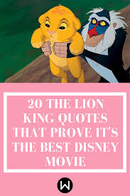 True quotes about believe i truly believe that. 20 The Lion King Quotes That Prove It S The Best Disney Movie Lion King Quotes King Quotes Disney Quote Lion King