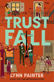Trust Fall | Book by Lynn Painter | Official Publisher Page | Simon & Schuster