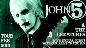 JOHN 5 & THE CREATURES ON TOUR 2015 ▪︎ JOHN 5