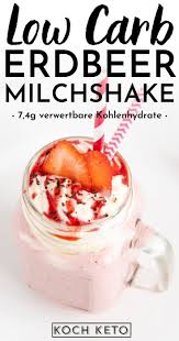 Gesunder Keto Erdbeer Milchshake Ohne Zucker Rezept Milchshake Keto Dessert Rezepte Keto Kasekuchen