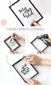 Diy Easy Quote Frame Create A Cute Quote Body In Your Inside Diy Un Cadre Cadre Create Cute Diy E Framed Quotes Diy Picture Frame Quotes Diy Quotes