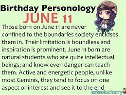 June 11 Birthday Personology Numerology Astrology Name Astrology