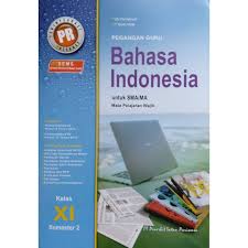 Namun, ada sebagian sekolah yang masih menggunakan kurikulum 2006 atau ktsp. Buku Pegangan Guru Pr Bahasa Indonesia Kelas Xi Semester 2 K13 Revisi Shopee Indonesia