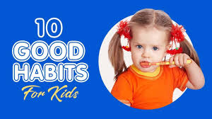 Wight of puny might junk the junk food it's dynamite shun the sugar it's cyanide. 36 Good Habits That Every Parent Must Teach Their Children