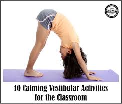 10 Calming Vestibular Activities For The Classroom Your Therapy Source Vestibular Activities Proprioceptive Activities Sensory Integration