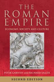 Likewise, the rest of the social hierarchy was also adaptable: The Roman Empire By Peter Garnsey Richard Saller Paperback University Of California Press