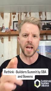 Join us at the SBA x Bowens Builders Summit: Rethink 🔨🌱, A one-day event  bringing together the best minds in sustainable building., Learn how to  design and construct high-performing, healthy, ...