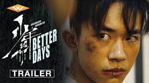 Her chances of getting a spot at university depend on her score and the constant bullying of her classmates is not helping much. Better Days Official Trailer 2 Jackson Yee Zhou Dongyu Award Winning Chinese Drama Youtube