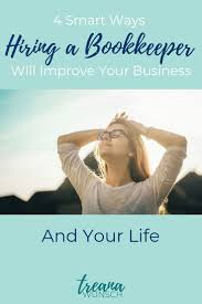 4 Ways Hiring A Bookkeeper Will Help Your Small Business Bookkeeping Bookkeeping Business Bookkeeping Services