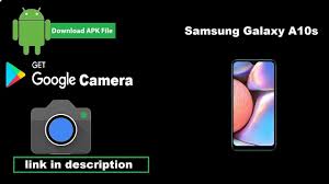 You've made the transition to the google play store. Samsung Galaxy A10s Google Camera Official App Apk Download Youtube