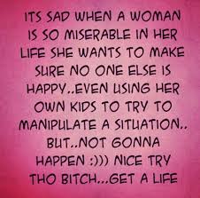 Bitter Baby Mama Drama Quotes 1c1fbd9d2023b2baafe5925239f4f5d6 Jpg 615 607 Pixels Baby Mama Drama Quotes Step Mom Quotes Mom Quotes