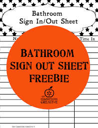 Free Printable Bathroom Sign Out Sheet Bathroom Sign Out Classroom Signs Printable Bathroom Signs
