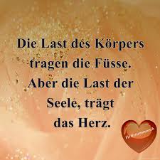 Die Last Des Korpers Tragen Die Fusse Spruchewelt Spruche Coole Spruche