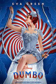 Apai ágon a híres francia zeneszerző, paul le flem dédunokája. Eva Green Dumbo Poster Eva Green Dumbo Movie Dumbo 2019