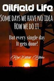 The offshore schedule is 14 days on/14 days off (this is subject to change moving to more like a 16/12 due to covid quarantine). 14 Oil And Petroleum Quotes By Roman Kononchuk Ideas Quotes Oilfield Quotes Oilfield Life