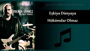 Eşkıya dünyaya hükümdar olmaz 193. Eskiya Dunyaya Hukumdar Olmaz Volkan Sonmez Dailymotion Video