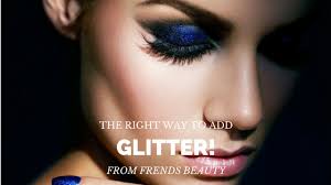 how to add glitter to your makeup the