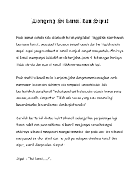Rumah dongeng kali ini mengisahkan tentang cerita yang tak asing yaitu si kancil dan buaya, dimana kisah ini adalah kisah jenaka yang selalu di ceritakan orang tua dahulu sebagai pengantar tidur. Doc Dongeng Si Kancil Dan Siput Wahid Aji Academia Edu