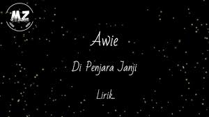 Di penjara janji tanpa vokal.hd. Lagu Awie Di Penjara Janji Lirik Youtube