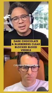 DARK CHOCOLATE🍫 & BLUEBERRIES🫐 REPAIR CLOGGED BLOOD VESSELS From Zoe  Science & Nutrition podcast with Jonathan Wolf & Dr William Li, available  wherever you get podcasts. #Podcast #Health #Heart