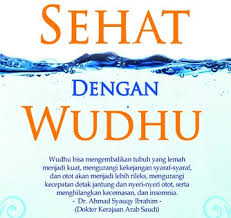 Ayo, coba dicek lagi wudhunya! Tata Cara Wudhu Niat Rukun Dan Doa Sebelum Sesudah