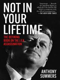 Not in Your Lifetime by Anthony Summers (Ebook)