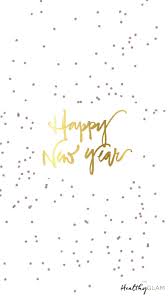 Happynewyearwallpaper Healthy Happy New Year Wallpaper Holiday Wallpaper New Year Wallpaper