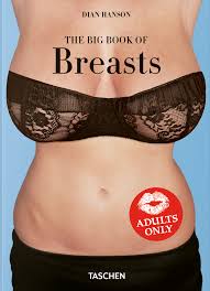 The Big Book of Breasts by Dian Hanson | Goodreads