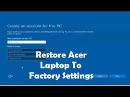 How To Restore An Acer Laptop To Factory Settings [Tutorial] - Youtube