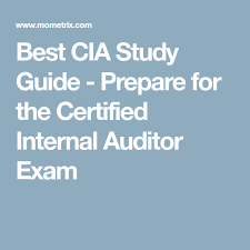 Best Cia Study Guide Prepare For The Certified Internal Auditor Exam Study Guide Auditor Cia