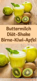 buttermilch shake mit birne kiwi und apfel diat shake rezept zum abnehmen buttermilch gesund buttermilch diat buttermilch