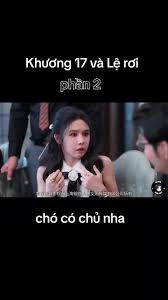 Tuyển Tập Khương 17 và Lệ Rơi Phần 2