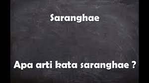 Saranghaeyo p6, block c, gm klang wholesale city, jalan kasuarina 1, 41200 klang malaysia (west). Apa Arti Kata Saranghae Youtube