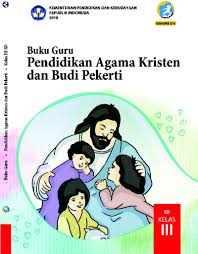 Silabus pai dan bp kelas 3 sd k13 revisi 2018 silabus pai dan bp kelas 3 semester 1 => download silabus pai dan bp kelas 3 semester 2 => download silabus pendidikan agama islam dan budi pekerti kelas 3 kurikulum 2013 revisi 2018 tersebut silahkan diubah sesuai dengan keadaan guru dalam mengajar baik dari segi kebahasaan maupun tehnik pembelajaran. Buku Agama Kristen Kelas 8 Kurikulum 2013 Berbagai Buku