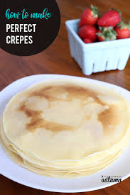 How To Use A Crepe Maker For Absolutely Perfect Crepes So Easy It S Always Autumn Recipe Crepe Recipes Easy Crepe Recipe Recipes