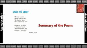 It's a very nice poem with great use of figure of speech. Poem 1 Dust Of Snow English First Flight Cbse Grade 10 Summary In Hindi Youtube