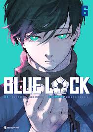 Amazon.com: Blue Lock - Band 6 (German Edition) eBook : Kaneshiro,  Muneyuki, Nomura, Yusuke, Lange, Markus: Kindle Store
