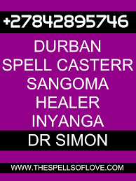 Pin On Call 27842895746 Powerful Love Spells Magic Spells Love Me Spells In Durban Umlazi Kwamashu