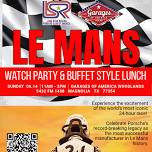 Le Mans 2026 Watch Party & Lunch