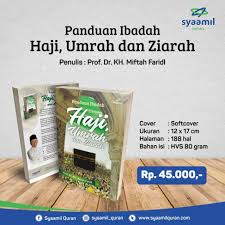 Kegiatan umroh dan ziarah kota mekkah jamaah thaibah 23 feb 2020 by ebad group. Buku Panduan Ibadah Haji Umrah Dan Ziarah 7 Katalog Syaamil Quran