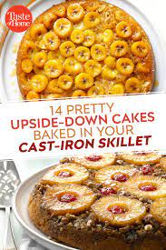 14 Upside Down Cakes To Make In Your Cast Iron Skillet Cast Iron Recipes Dinner Cast Iron Skillet Cooking Cast Iron Skillet Dessert Recipe