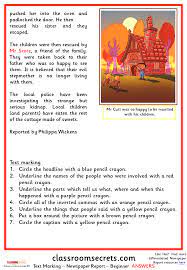 Today we are going to look at a newspaper report and see how the reporter has written it. Text Marking A Newspaper Report Model Text Classroom Secrets