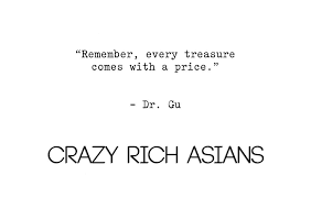 Crazy Rich Asians Quote Crazy Rich Asians Asian Quotes Rich Quotes