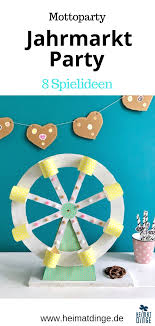 Motto Kindergeburtstag Spiele Fur Einen Jahrmarkt Kindergeburtstag Kindergeburtstag Bastelideen Kindergeburtstag Kindergeburtstag Spiele