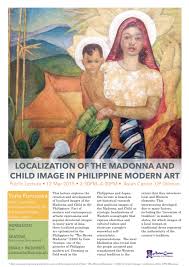 The virgin and child with saint anne is an unfinished oil painting of c. 1503 by italian renaissance artist leonardo da vinci depicting saint anne, her daughter the virgin mary and the infant jesus. Localization Of The Madonna And Child Image In Philippine Modern Art Public Lecture